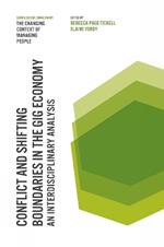 Conflict and Shifting Boundaries in the Gig Economy: An Interdisciplinary Analysis