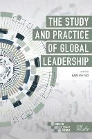 The Study and Practice of Global Leadership - cover
