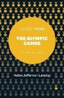 The Olympic Games: A Critical Approach - Helen Jefferson Lenskyj - cover
