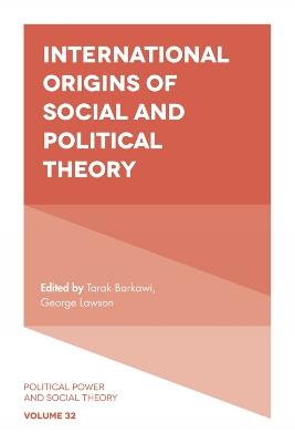 International Origins of Social and Political Theory - cover