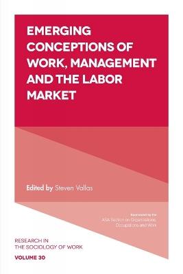 Emerging Conceptions of Work, Management and the Labor Market - cover