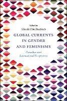 Global Currents in Gender and Feminisms: Canadian and International Perspectives - cover