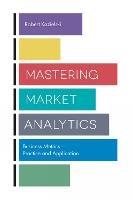 Mastering Market Analytics: Business Metrics - Practice and Application - cover