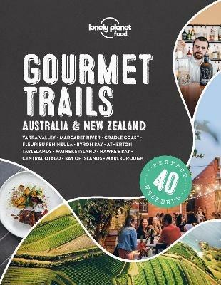 Lonely Planet Gourmet Trails - Australia & New Zealand - Food - cover
