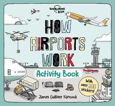 Lonely Planet Kids How Airports Work Activity Book - Lonely Planet Kids - cover