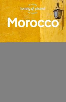 Lonely Planet Morocco - Lonely Planet,Helen Ranger,Sarah Gilbert - cover