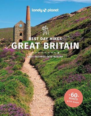 Lonely Planet Best Day Hikes Great Britain - Sian Lewis,Beth Pipe - cover