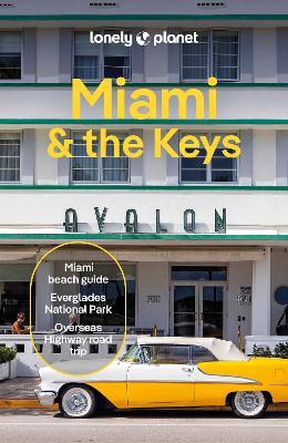 Lonely Planet Miami & the Keys - Lonely Planet,Jesse Scott,Terry Ward - cover