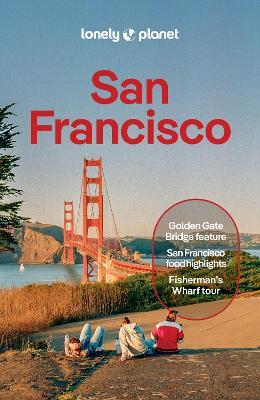 Lonely Planet San Francisco - Lonely Planet,Alison Bing,Dylan Lalanne-Perkins - cover