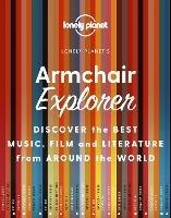 Lonely Planet Armchair Explorer - Lonely Planet - cover