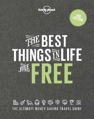 Lonely Planet The Best Things in Life are Free - Lonely Planet - cover