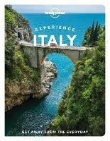 Experience Italy - Lonely Planet,Kevin Raub,Erica Firpo - cover