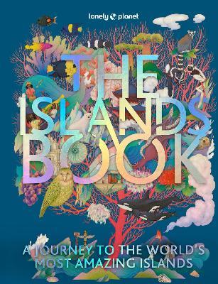 Lonely Planet The Islands Book - Lonely Planet - cover