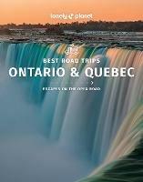 Lonely Planet Best Road Trips Ontario & Quebec - Lonely Planet - cover