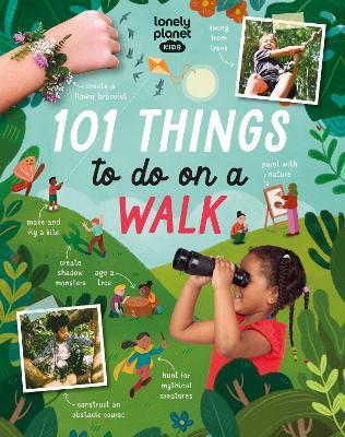 Lonely Planet Kids 101 Things to do on a Walk - Lonely Planet Kids - cover