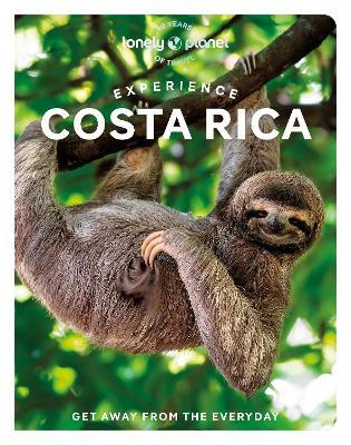 Lonely Planet Experience Costa Rica - Lonely Planet,Janna Zinzi,Robert Isenberg - cover