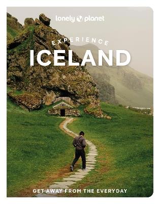 Lonely Planet Experience Iceland - Lonely Planet,Anthony Ham,Alexis Averbuck - cover