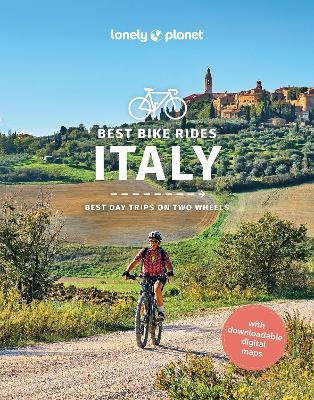 Lonely Planet Best Bike Rides Italy - Lonely Planet,Amy McPherson,Margherita Ragg - cover