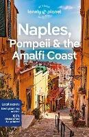 Lonely Planet Naples, Pompeii & the Amalfi Coast - Lonely Planet,Eva Sandoval,Federica Bocco - cover