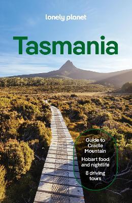 Lonely Planet Tasmania - Lonely Planet,Charles Rawlings-Way,Andrew Bain - cover