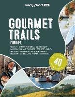 Lonely Planet Gourmet Trails of Europe - Food - cover