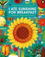 I Ate Sunshine for Breakfast: A Celebration of Plants Around the World - Michael Holland - cover