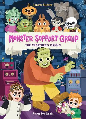 Monster Support Group: The Creature's Origin - cover