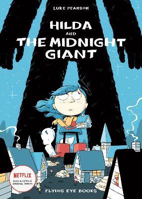 Hilda and the Midnight Giant - Luke Pearson - cover