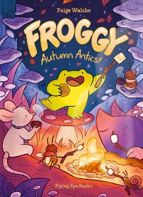 Froggy: Autumn Antics! - Paige Walshe - cover
