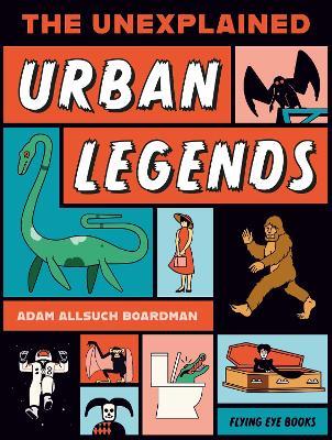 The Unexplained: Urban Legends - cover