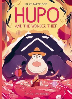 Hupo and the Wonder Thief - Billy Partridge - cover