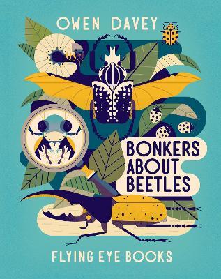 Bonkers About Beetles - Owen Davey - cover