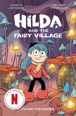 Hilda and the Fairy Village - Luke Pearson,Stephen Davies - cover