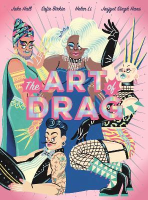 The Art of Drag - Jake Hall - cover