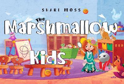 The Marshmallow Kids - Shari Moss - cover