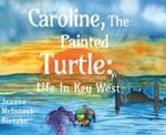 Caroline, The Painted Turtle: Life in Key West