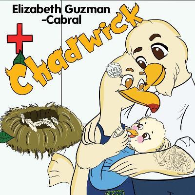 Chadwick - Elizabeth Guzman-Cabral - cover
