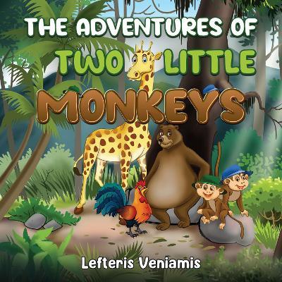 The Adventures of Two little Monkeys - Lefteris Veniamis - cover