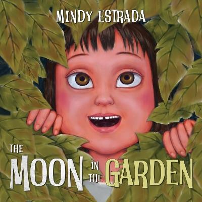 The Moon in the Garden - Mindy Estrada - cover