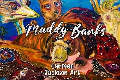 Muddy Banks - Carmen Jackson Art - cover