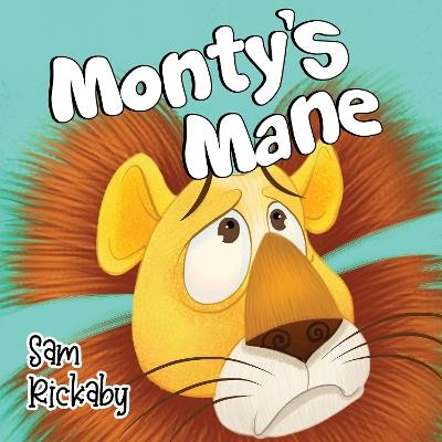 Monty's Mane - Sam Rickaby - cover