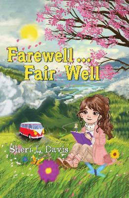 Farewell...Fair Well - Sheri L Davis - cover