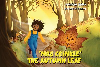 Mrs Crinkle the Autumn Leaf - Lorraine Spring - cover