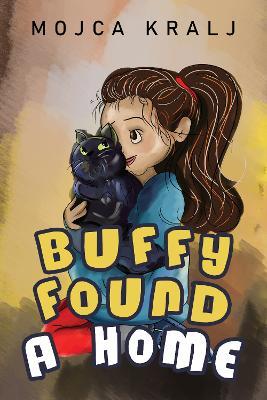 Buffy Found a Home - Mojca Kralj - cover