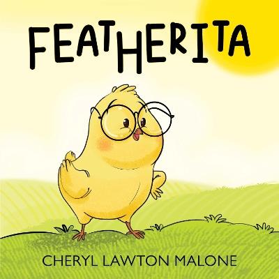 Featherita - Cheryl Lawton Malone - cover