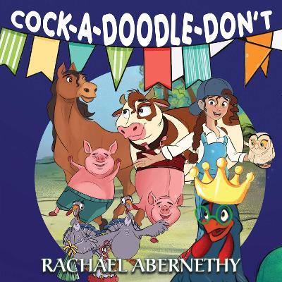 Cock-a-doodle-don't - Rachael Abernethy - cover