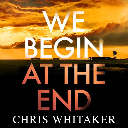 We Begin at the End