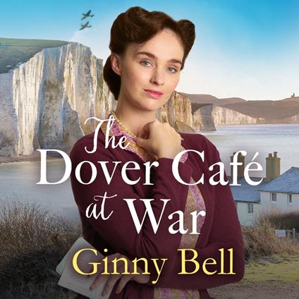 The Dover Cafe at War