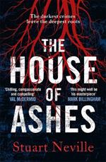 The House of Ashes: The most chilling thriller of 2022 from the award-winning author of The Twelve