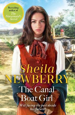 The Canal Boat Girl: A heartwarming novel from the Queen of family saga - Sheila Newberry - cover